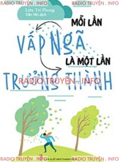 Mỗi Lần Vấp Ngã Là Một Lần Trưởng Thành