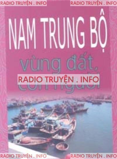 Nam Trung Bộ – Vùng Đất, Con Người