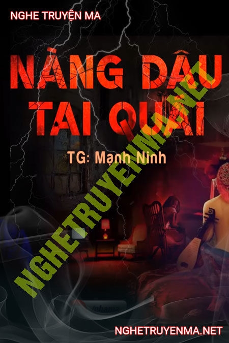 Nàng Dâu Tai Quái