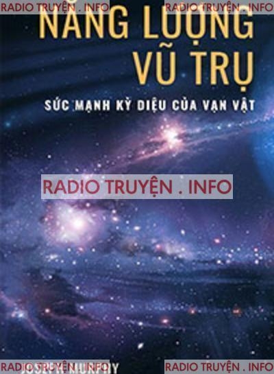 Năng Lượng Vũ Trụ, Sức Mạnh Kỳ Diệu Của Vạn Vật