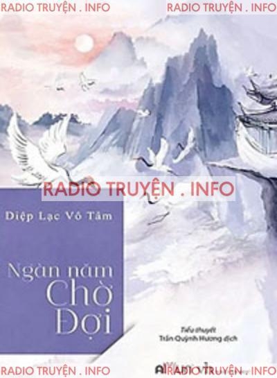 Ngàn Năm Chờ Đợi