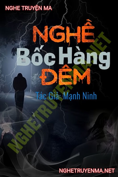 Nghề Bốc Hàng Đêm