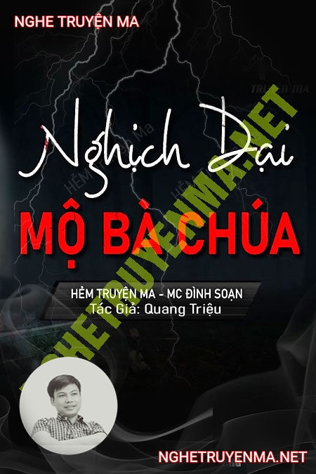 Nghịch Dại Mộ Bà Chúa