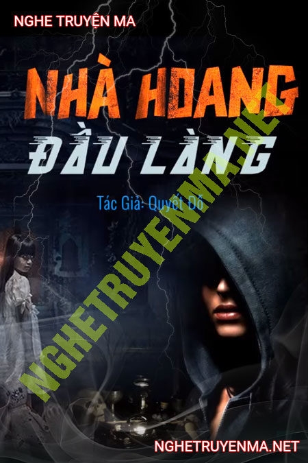 Nhà Hoang Đầu Làng