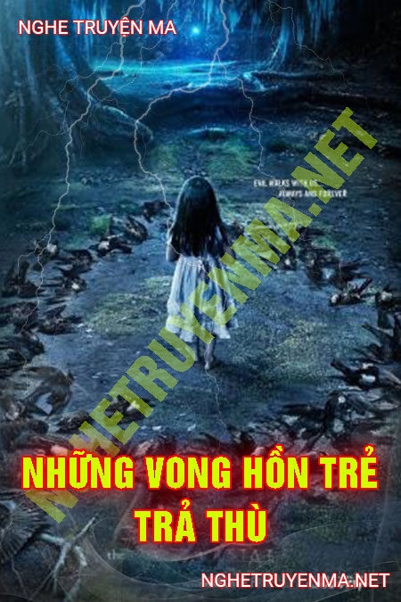 Những Vong Hồn Trẻ Trả Thù