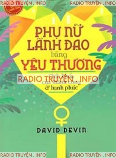 Phụ Nữ Lãnh Đạo Bằng Yêu Thương