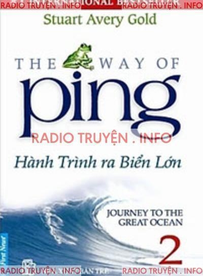 Ping, Hành Trình Ra Biển Lớn