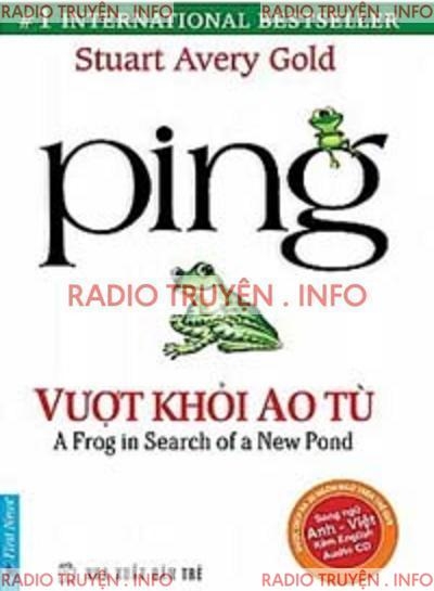 Ping, Vượt Khỏi Ao Tù