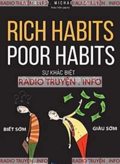 Rich Habits - Poor Habits, Sự khác biệt giữa người giàu và người nghèo