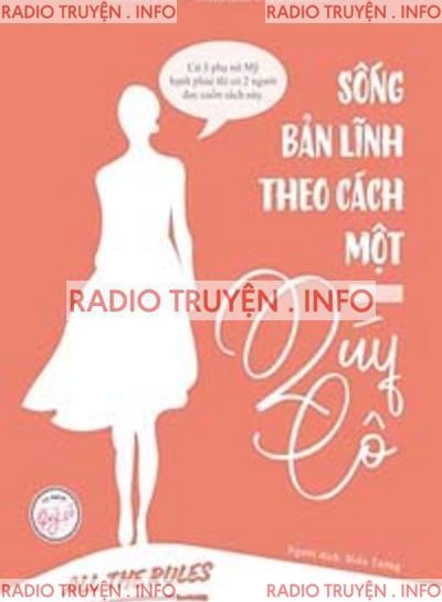 Sống Bản Lĩnh Theo Cách Một Quý Cô