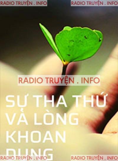 Sự Tha Thứ Và Lòng Khoan Dung