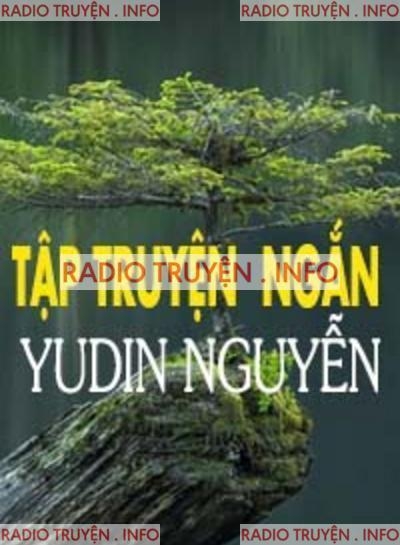 Tập Truyện Ngắn Yudin Nguyễn