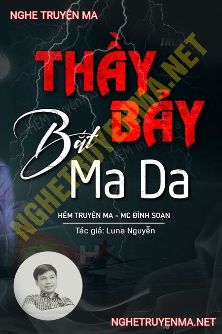 Thầy Bảy Bắt Ma Da