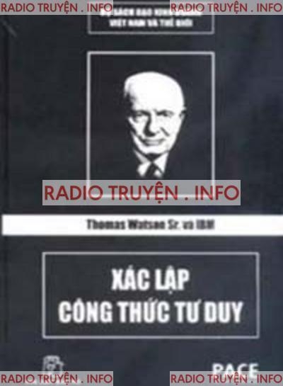 Thomas Watson Sr. Và Ibm, Xác Lập Công Thức Tư Duy