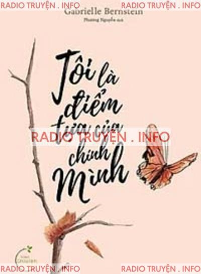 Tôi Là Điểm Tựa Của Chính Mình