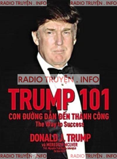 Trump 101: Con Đường Dẫn Đến Thành Công