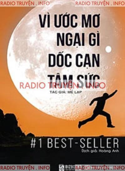 Vì Ước Mơ Ngại Gì Dốc Cạn Tâm Sức