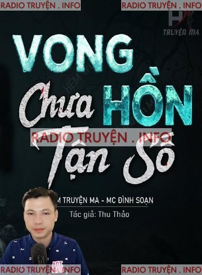 Vong Hồn Chưa Tận Số