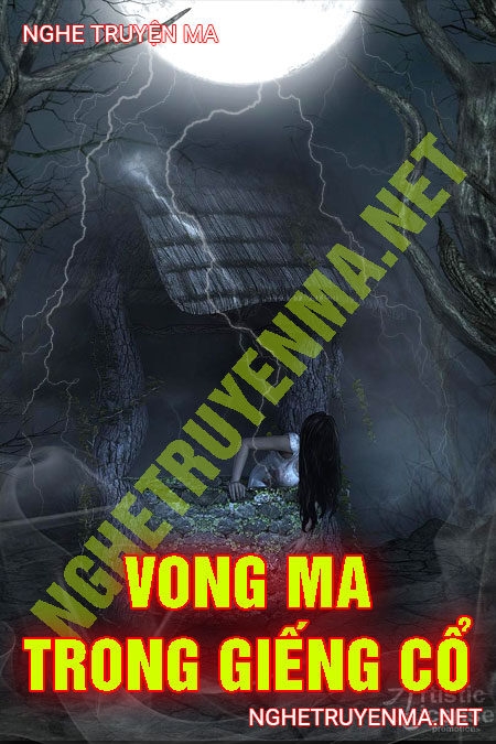 Vong Ma Trong Giếng Cổ