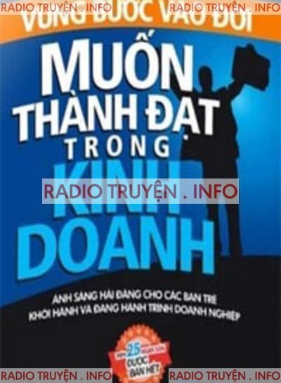 Vững Bước Vào Đời Muốn Thành Đạt Trong Kinh Doanh