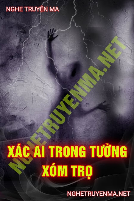 X.ác Ai Trong Tường Phòng Trọ