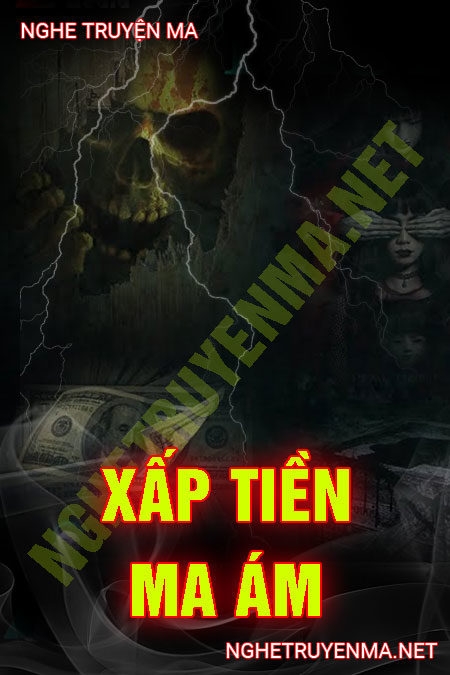 Xấp Tiền Ma Ám