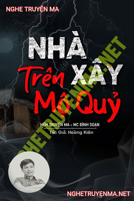 Xây Nhà Trên Mộ Quỷ