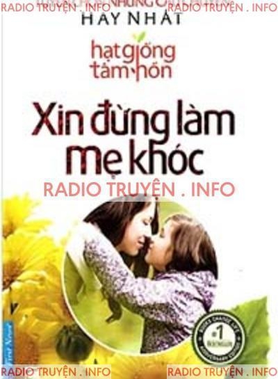 Xin Đừng Làm Mẹ Khóc