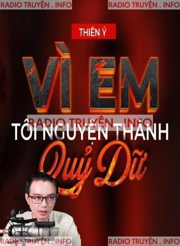 Vì Em Tôi Nguyện Thành Quỷ Dữ