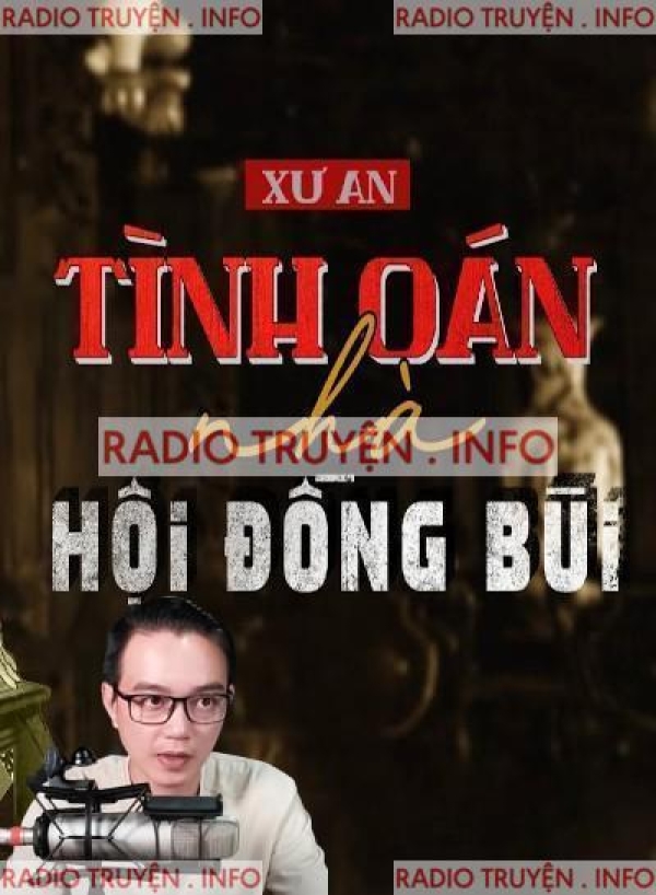 Tình Oán Nhà Hội Đồng Bùi