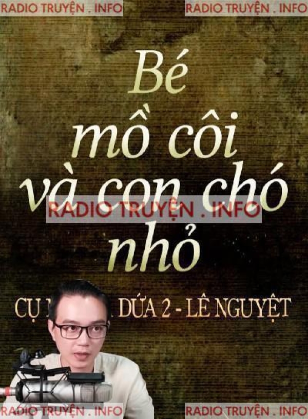 Bé Mồ Côi Và Con Chó Nhỏ