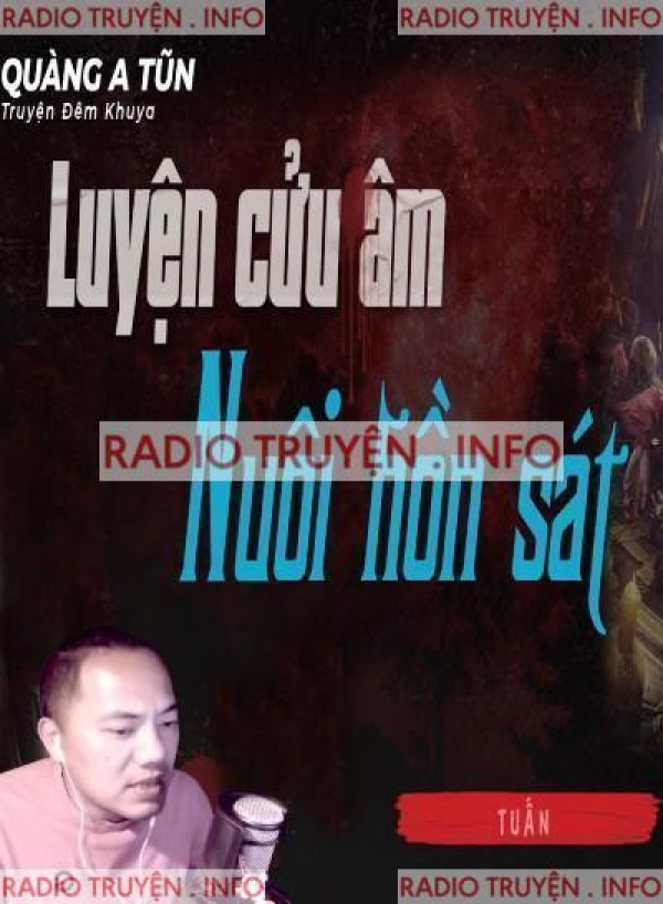 Luyện Cửu Âm Nuôi Hồn Sát