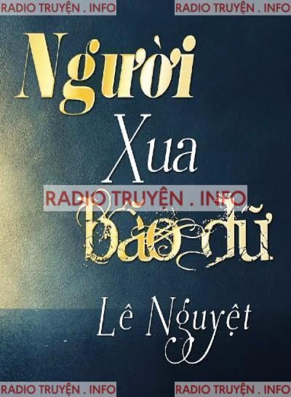 Người Xua Bão Dữ