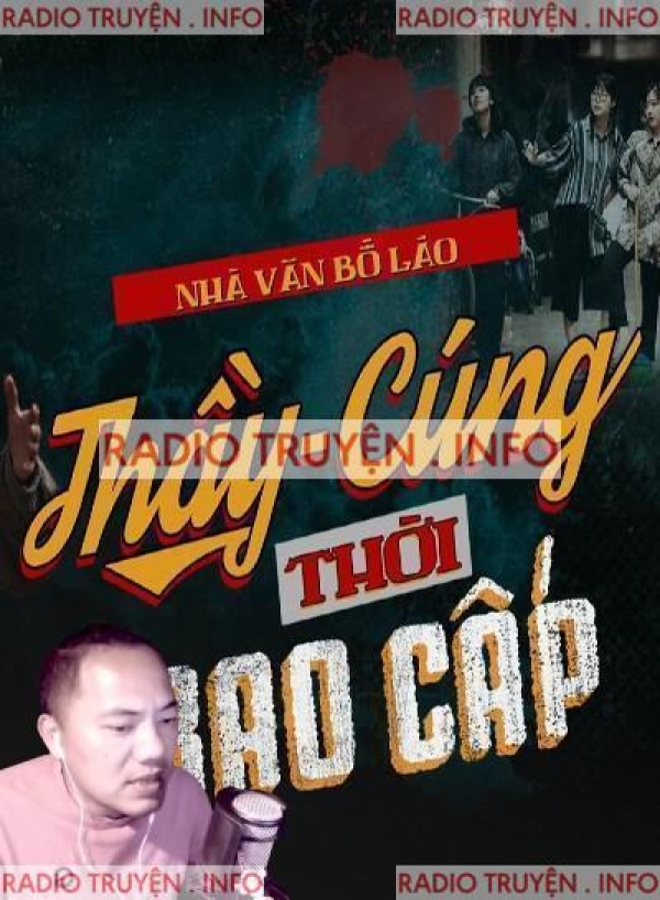 Thầy Cúng Thời Bao Cấp