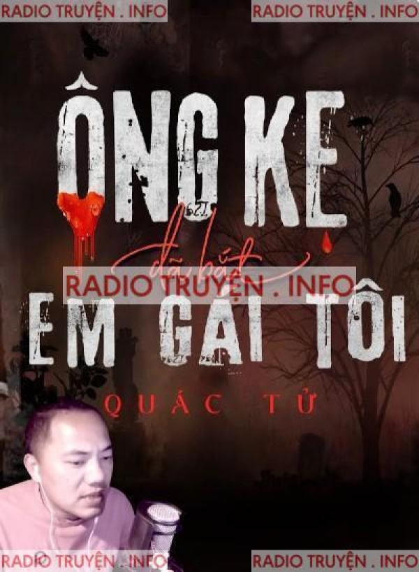 Ông Kẹ Bắt Em Gái Tôi