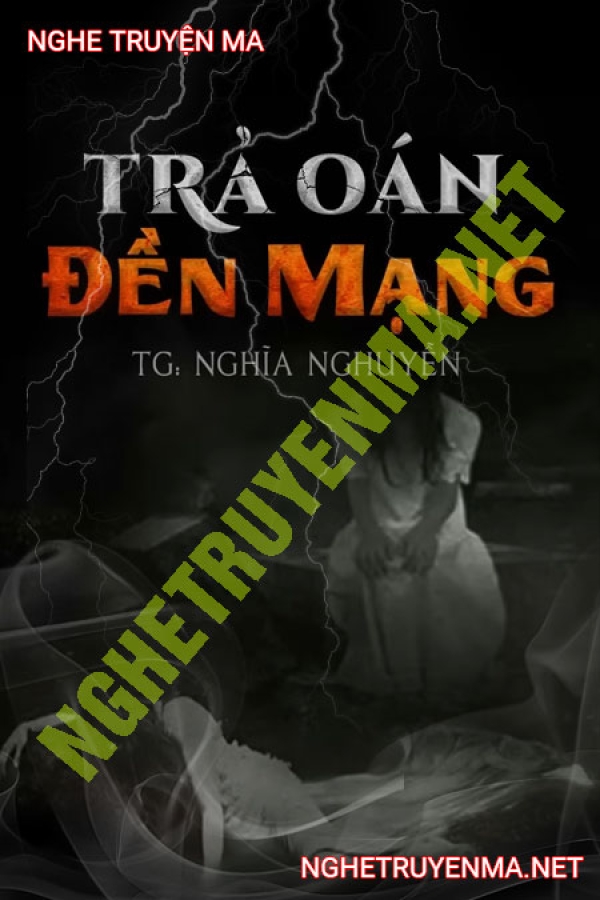 Trả Oán Đền M.ạng