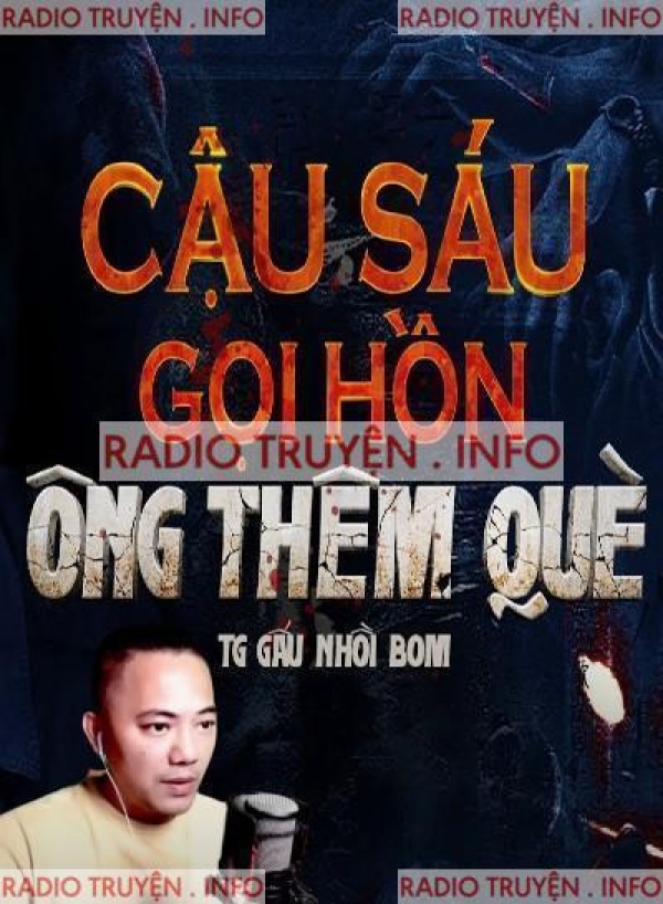 Cậu Sáu Gọi Hồn Ông Thêm Què