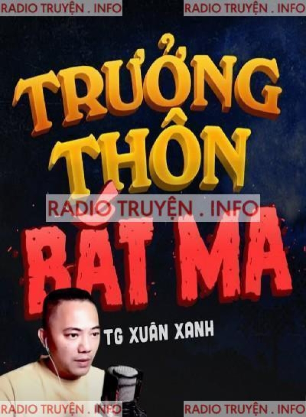 Trưởng Thôn Bắt Ma Da