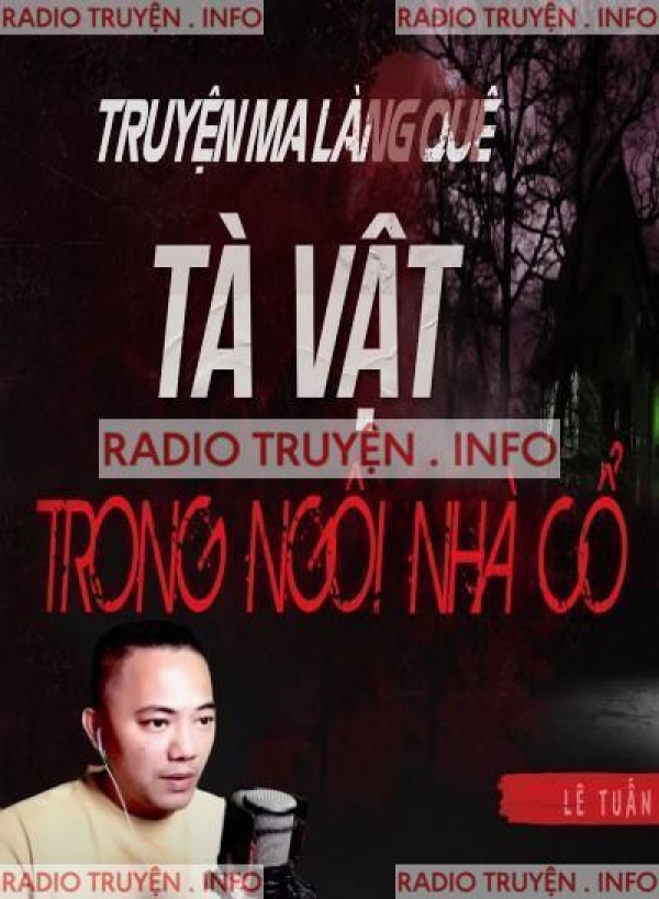 Tà Vật Trong Ngôi Nhà Cổ