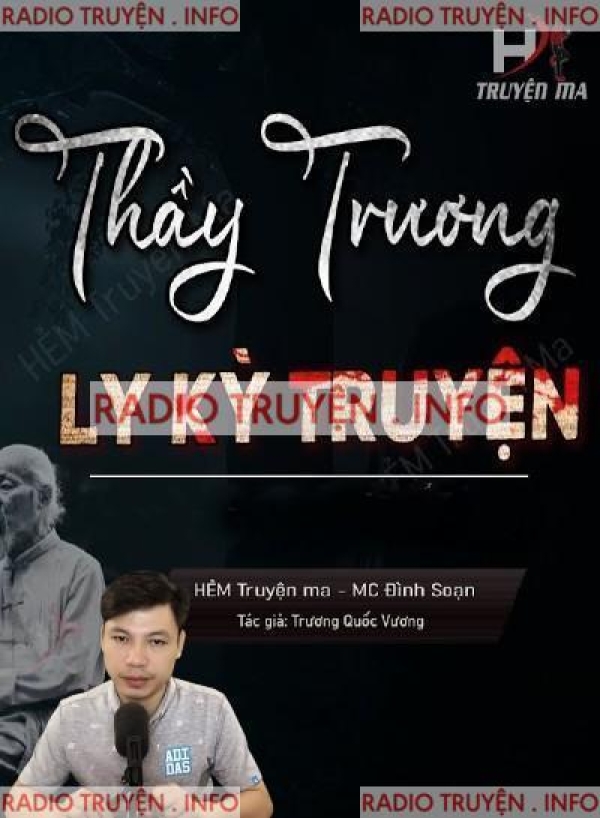 Thầy Trương Ly Kỳ Truyện