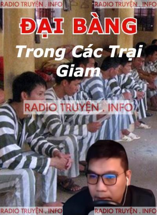 Đại Bàng Trong Các Trại Giam