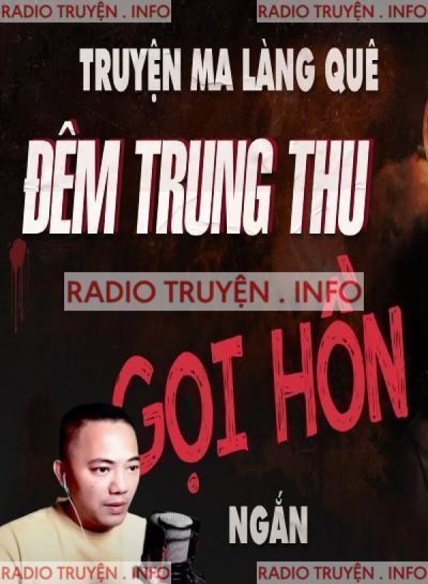 Gọi Hồn Đêm Trung Thu