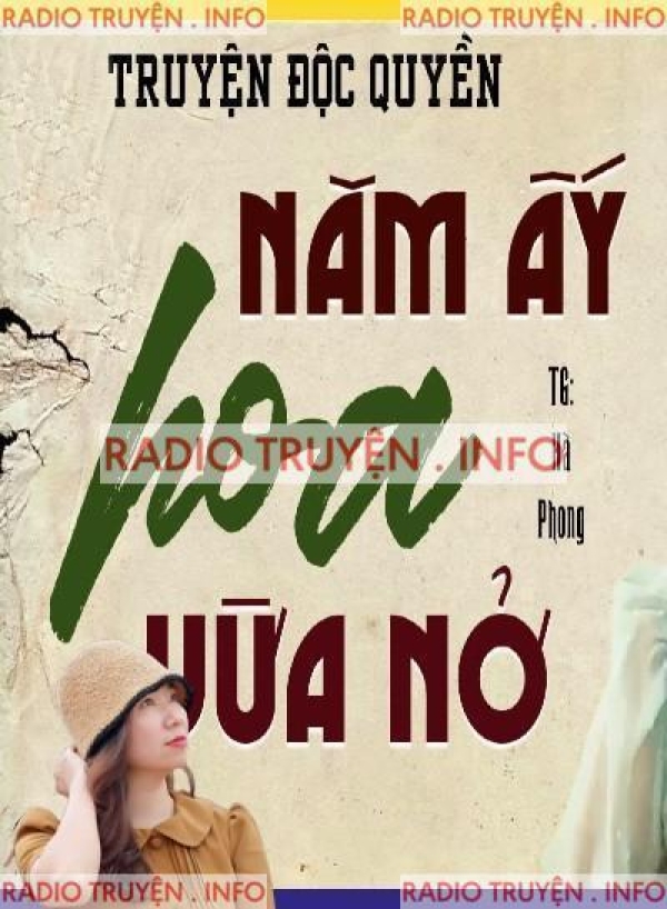 Năm Ấy Hoa Vừa Nở