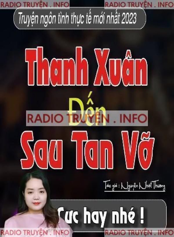 Thanh Xuân Đến Sau Tan Vỡ