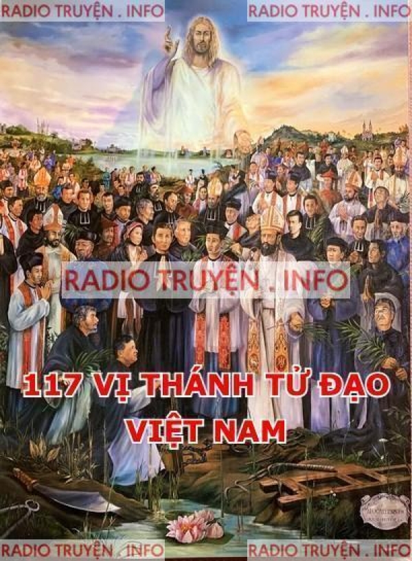 Tiểu Sử 117 Vị Thánh Tử Đạo Việt Nam