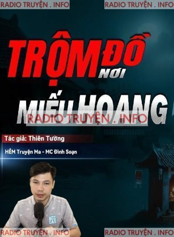 Trộm Đồ Ở Miếu Hoang