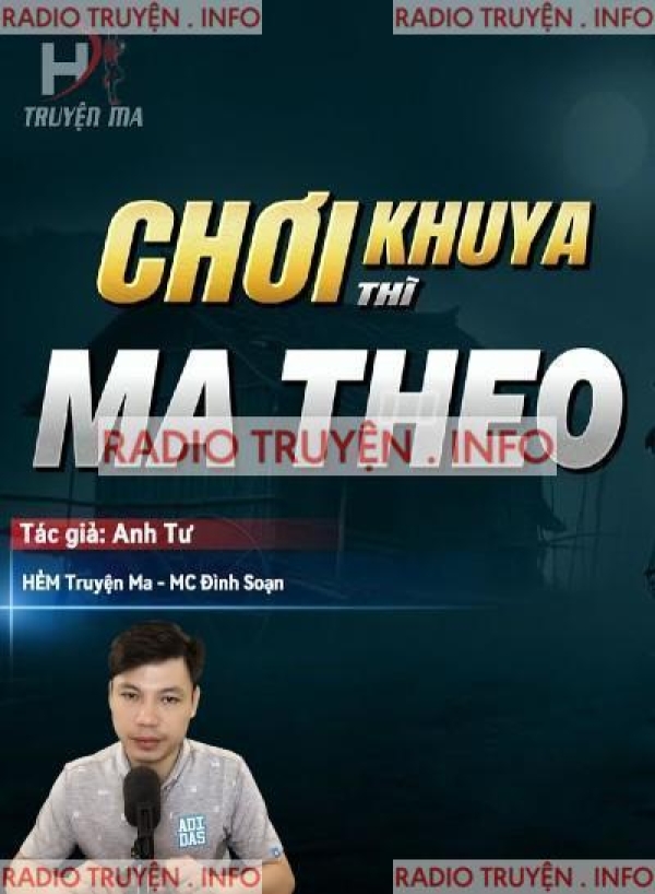 Chơi Khuya Ma Theo