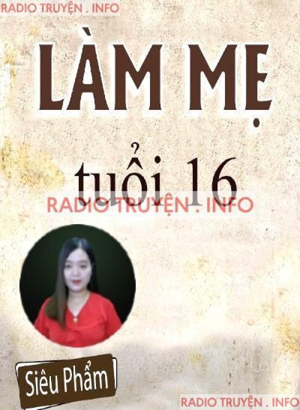 Làm Mẹ Tuổi 16