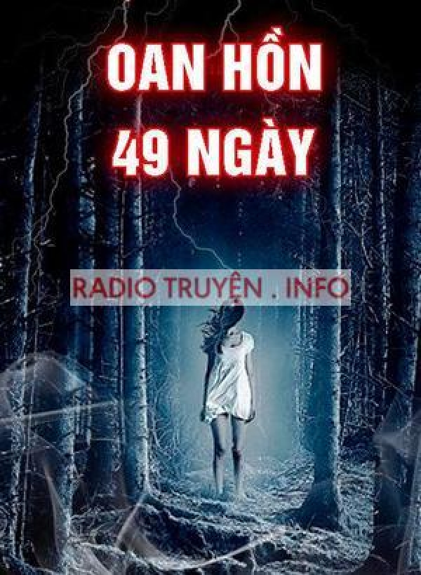 Oan Hồn 49 Ngày