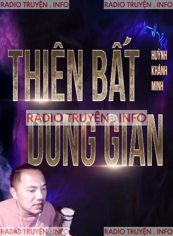 Thiên Bất Dung Gian